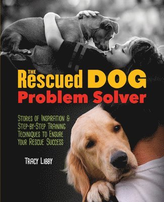 The Rescued Dog Problem Solver 1
