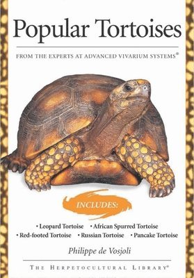 Popular Tortoises (Advanced Vivarium Systems) 1