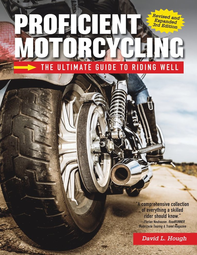 Proficient Motorcycling, 3rd Edition 1