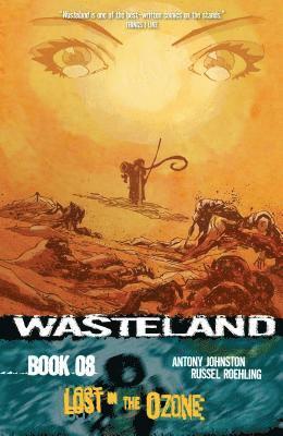 Antony Johnston - Wasteland Volume 8, Häftad