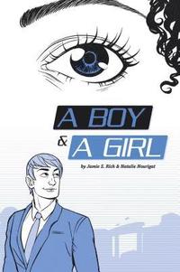 bokomslag A Boy and a Girl