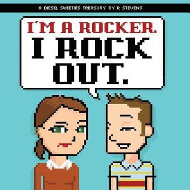 bokomslag Diesel Sweeties: I'm a Rocker, I Rock Out.
