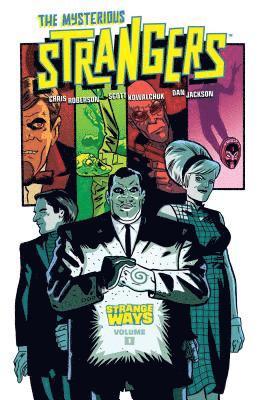 Chris Roberson - Mysterious Strangers Volume 1: Strange Ways, Häftad