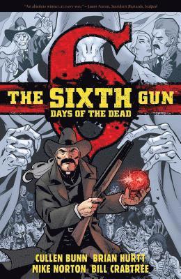 The Sixth Gun: Days of the Dead 1
