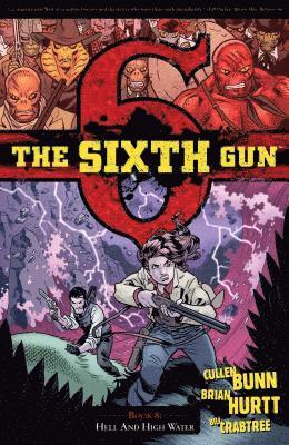 Cullen Bunn - Sixth Gun Vol. 8, Häftad