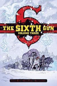 bokomslag Sixth Gun Vol. 3