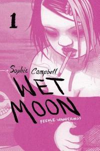 bokomslag Wet Moon Book 1: Feeble Wanderings (New Edition)