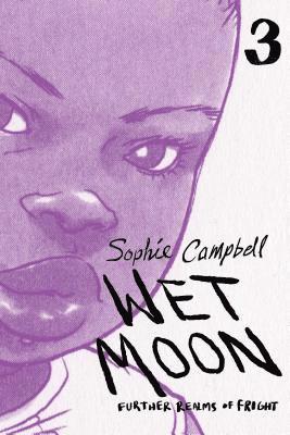bokomslag Wet Moon Book Three (New Edition)