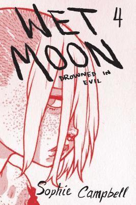 Wet Moon Vol. 4: Volume 4 1