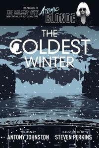 bokomslag The Coldest Winter: Atomic Blonde Prequel Edition