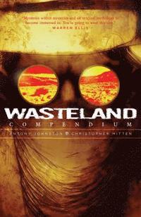 bokomslag Wasteland compendium volume one