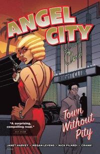 bokomslag Angel city - town without pity