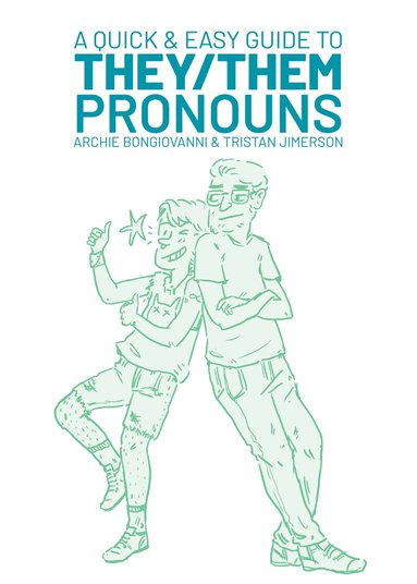 Archie Bongiovanni - Quick & Easy Guide to They/Them Pronouns, Häftad