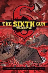 bokomslag The Sixth Gun Vol. 5: Volume 5