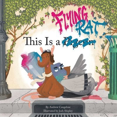 Andrew Cangelose - This is a Flying Rat, Inbunden