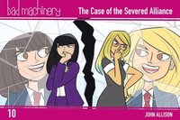 bokomslag Bad Machinery Vol. 10: The Case of the Severed Alliance, Pocket Edition