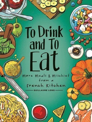 bokomslag To Drink and to Eat Vol. 2