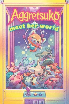 bokomslag Aggretsuko: Meet Her World