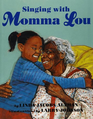 Linda Jacobs Altman - Singing with Momma Lou, Häftad