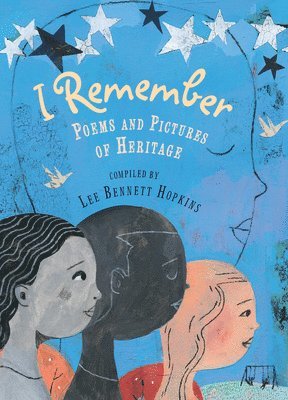 I Remember: Poems and Pictures of Heritage 1