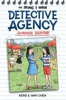 Ming Chen, Wah Chen - The Ming & Wah Detective Agency: Summer Drama!, Häftad