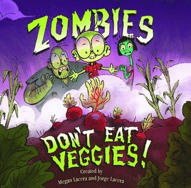 bokomslag Zombies Don't Eat Veggies