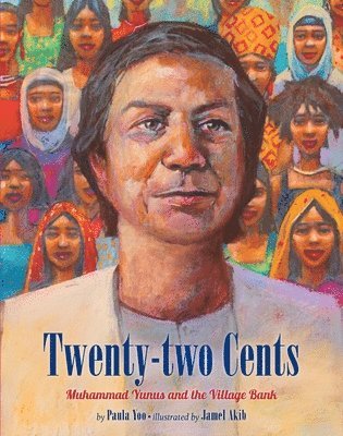 Twenty-Two Cents: Muhammad Yunus and the Village Bank 1