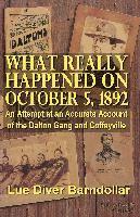 bokomslag What Really Happened On October 5, 1892