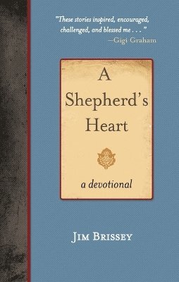 Jim Brissey - Shepherd's Heart, Häftad