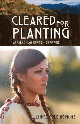 Janice Cole Hopkins - Cleared For Planting, Häftad. Tillgänglighet: Lägg i varukorg
