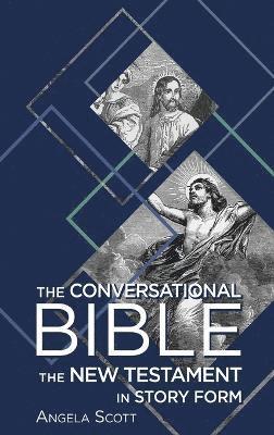 Angela Scott - Conversational Bible, Inbunden