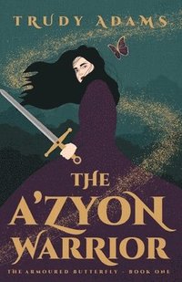 bokomslag The A'zyon Warrior