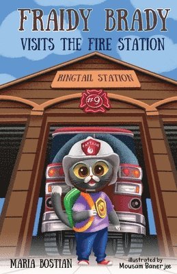 Fraidy Brady Visits the Fire Station 1