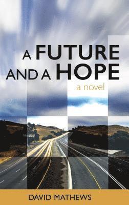 A Future and a Hope 1