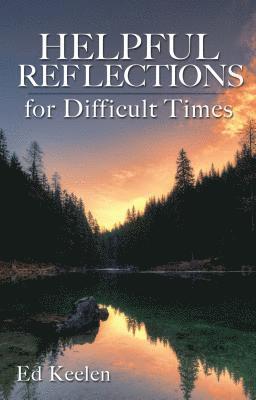 bokomslag Helpful Reflections for Difficult Times