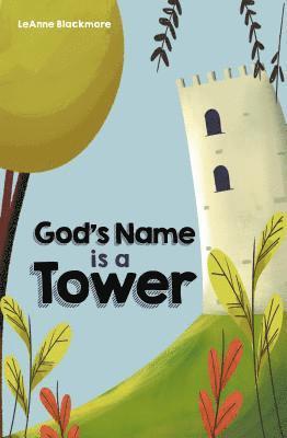 bokomslag God's Name is a Tower