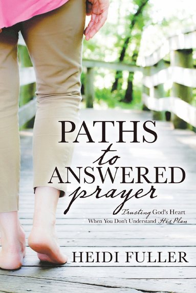 bokomslag Paths to Answered Prayer