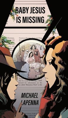 Michael Lapenna, Michael LaPenna - Baby Jesus is Missing, Inbunden