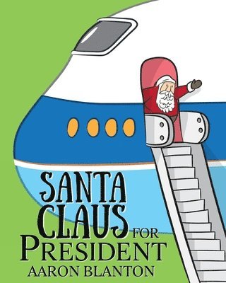 bokomslag Santa Claus for President