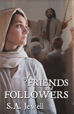 S A Jewell - Of Friends and Followers, Häftad. Tillgänglighet: Lägg i varukorg