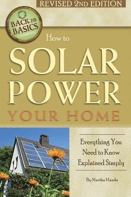 Martha Maeda - How to Solar Power Your Home, Häftad