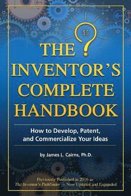 James Cairns, James L. Cairns - Inventor's Complete Handbook, Häftad