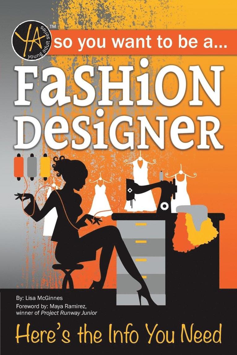 So You Want To Be A Fashion Designer: Here's The Info You Need 1