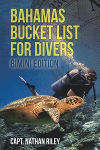 bokomslag Bahamas Bucket List for Divers: Bimini Edition