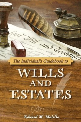 The Individual's Guidebook to Wills and Estates 1