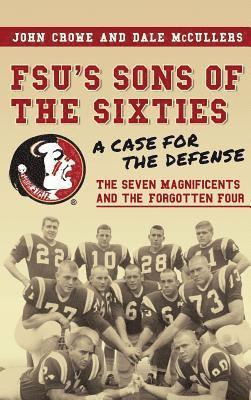 bokomslag FSU's Sons of the Sixties: A Case for the Defense