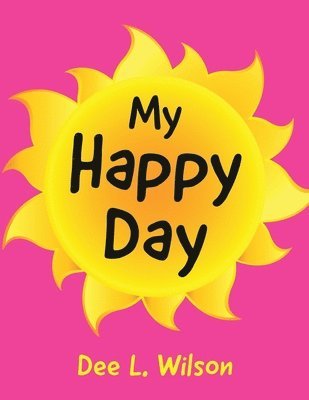 bokomslag My Happy Day