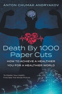 bokomslag Death by 1,000 Paper Cuts