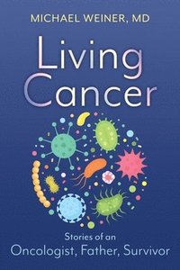 bokomslag Living Cancer
