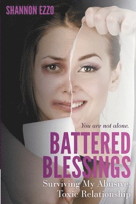 Battered Blessings 1